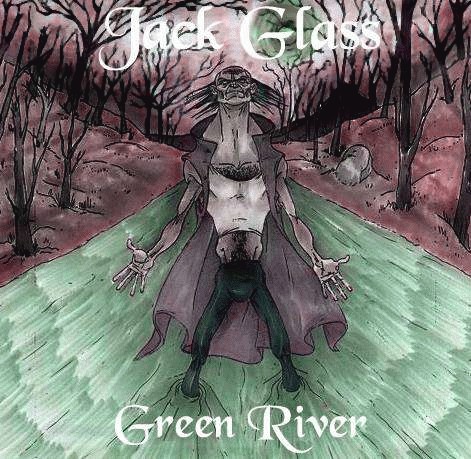 Jack Glass : Green River